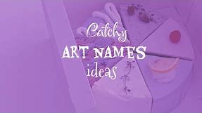 catchy art name ideas/pixeldreams/ aesthetic vedios/username ideas for artists/art names/instautube