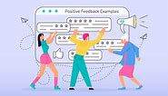 21 Positive Feedback Examples For Work In 2023 [It Really Matters]