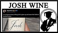 Why Is Everyone Buying Josh Wine?