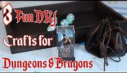 3 Fun DIY Crafts for Dungeons and Dragons