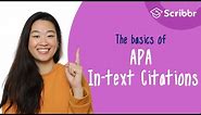 The Basics of APA In-text Citations (6th Edition) | Scribbr 🎓