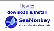 How to install SeaMonkey Browser in Windows