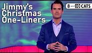 Jimmy Carr's Christmas One Liners! | 8 Out of 10 Cats