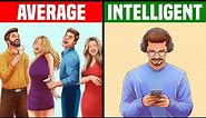 12 Signs of a Secretly Intelligent Person
