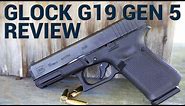 Glock G19 Gen 5 Review