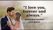 💘 Simple And Heartfelt Love Quotes 🌹 Love Quotes For Someone Special | Love Quotes for Him