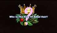 Who Is The King Of Salad Hair? - ROBLOX Ming GamingStudio
