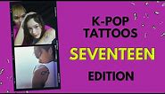 K-pop tattoos: Seventeen edition