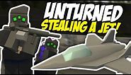 STEALING A JET - Unturned Military Base Raid (Spec Ops RP)