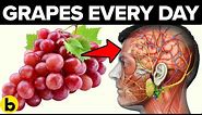 Eat Grapes Every Day, See What Happens To Your Body