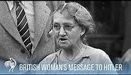 British Woman's Defiant Message to Hitler & Goering | War Archives