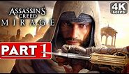 ASSASSIN'S CREED MIRAGE Gameplay Walkthrough Part 1 [4K 60FPS PC ULTRA] - No Commentary (FULL GAME)