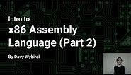 Intro to x86 Assembly Language (Part 2)