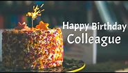 Happy birthday greetings for Colleague or coworker | Best birthday wishes & messages for colleague