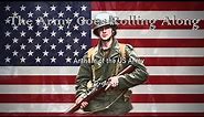 The Army Goes Rolling Along/The Army Song (Anthem of the US Army)