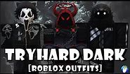 TryHard Dark Roblox Outfits (Part #2)