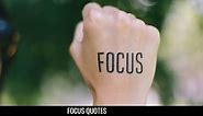 75 Most Inspiring Focus Quotes for Success in Life