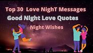 goodnight message to my love! good night love quotes! good night wishes
