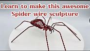 Wire spider DIY// wire spider sculpture tutorial