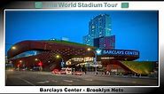 Barclays Center - Brooklyn Nets - The World Stadium Tour