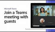 How to join a Microsoft Teams meeting as a guest