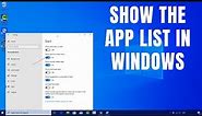 How to Show the App List in Windows 10’s Start Menu
