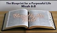 Verse Of The Day | Today's Verse : Micah 6:8 | The Blueprint For A Purposeful Life