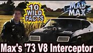 10 Wild Facts About Max's '73 V8 Interceptor - Mad Max