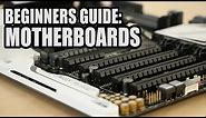 Beginners Guide to Motherboards