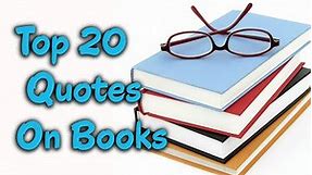 Top 20 Most Inspiring Quotes About Books & Reading