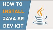 How To Install Java Standard Edition (SE) Development Kit (JDK) In Windows 10
