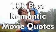 100 Best Romantic Movie Quotes