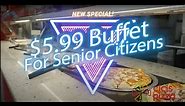 $5.99 Senior Citizen Buffet