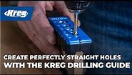 Kreg® Drilling Guide