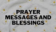 100 best prayer messages and blessings to encourage someone