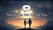 🇮🇩 Thank You for being You (Lirik Terjemahan Bahasa Indonesia)
