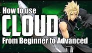 How to Play Cloud from Beginner to Advanced | Comprehensive Guide | Super Smash Bros Ultimate
