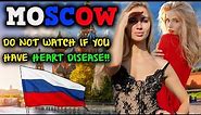 Life in MOSCOW ! - The Capital Where EXTREMELY BEAUTIFUL WOMEN LIVE - MOSCOW TRAVEL DOCUMENTARY VLOG