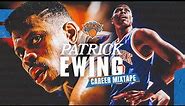 Patrick Ewing Career Mixtape