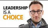 HOW TO BE A LEADER - Motivational Speech By Simon Sinek