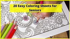 20 Easy Coloring Sheets for Seniors - Healthcare Channel