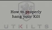 How to properly hang your utility kilt or traditional Scottish kilt - UT Kilts