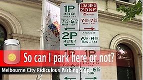 Only genius can solve this | Melbourne city parking signs