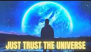 Just Trust The Universe - Alan Watts
