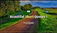 Beautiful Short Quotes | Life Lessons