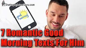 7 Romantic Good Morning Texts For Him