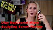 OLAY Regenerist Micro-Sculpting Serum Review