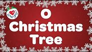 O Christmas Tree with Lyrics | Christmas Songs & Carol