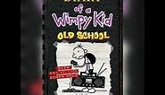 Diary of a Wimpy Kid , Audio book 10( OLD SCHOOL ) [please subscribe us for more videos (^^)]