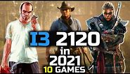 I3 2120 In 2021 | intel core I3 2nd generation test in 10 Games